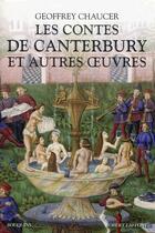 Couverture du livre « Les contes de Canterbury ; et autres oeuvres » de Geoffrey Chaucer aux éditions Bouquins
