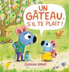 Couverture du livre « Un gâteau, s'il te plaît ! » de Georgie Birkett aux éditions Albin Michel