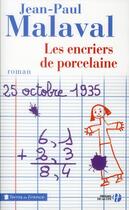 Couverture du livre « Les encriers de porcelaine » de Jean-Paul Malaval aux éditions Presses De La Cite