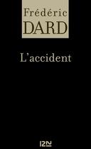 Couverture du livre « L'accident » de Frederic Dard aux éditions 12-21