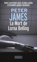 Couverture du livre « La mort de Lorna Belling » de Peter James aux éditions Pocket