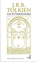 Couverture du livre « Les étymologies » de J.R.R. Tolkien aux éditions Christian Bourgois