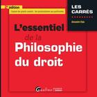 Couverture du livre « L'essentiel de la philosophie du droit (2e édition) » de Alexandre Viala aux éditions Gualino Editeur