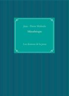 Couverture du livre « Mésothérapie ; les dessous de la peau » de Jean-Pierre Multedo aux éditions Books On Demand