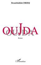 Couverture du livre « Oujda » de Benabdallah Dridj aux éditions Editions L'harmattan