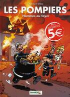 Couverture du livre « Les pompiers Tome 2 : hommes au foyer » de Christophe Cazenove et Stedo aux éditions Bamboo