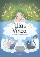Couverture du livre « Ula et Vinca : Le sort du printemps » de Maria Brenn aux éditions Clair De Lune