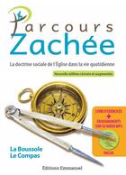 Couverture du livre « Parcours zachee - nouvelle edition revisee et augmentee » de Pierre-Yves Gomez aux éditions Emmanuel