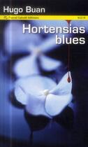 Couverture du livre « Hortensias blues » de Hugo Buan aux éditions Pascal Galode