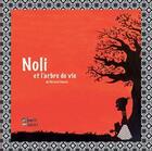 Couverture du livre « Noli et l arbre de vie » de Christel Courel aux éditions Libre Label