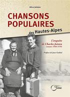 Couverture du livre « Chansons populaires des Hautes-Alpes » de Alice Joisten aux éditions Fournel
