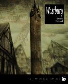 Couverture du livre « Wastburg » de Cedric Ferrand aux éditions Moutons Electriques