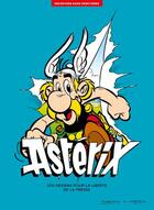 Couverture du livre « Astérix : 100 dessins pour la liberté de la presse » de Rene Goscinny et Albert Uderzo aux éditions Reporters Sans Frontieres