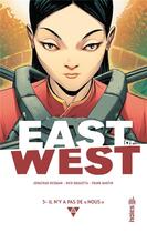 Couverture du livre « East of west Tome 3 : il n'y a pas de « nous » » de Nick Dragotta et Jonathan Hickman aux éditions Urban Comics