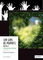 Couverture du livre « Loin sont les peupliers partie II » de Berenice Gastian aux éditions Nombre 7
