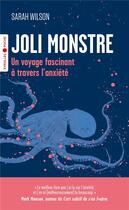 Couverture du livre « Joli monstre : Un voyage fascinant à travers l'anxiété » de Sarah Wilson aux éditions Eyrolles