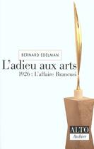 Couverture du livre « L'adieu aux arts » de Bernard Edelman aux éditions Aubier