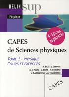 Couverture du livre « CAPES de sciences physiques t.1 (4e édition) » de  aux éditions Belin Education