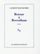 Couverture du livre « Retour à Berratham » de Laurent Mauvignier aux éditions Minuit