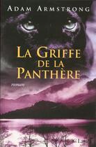 Couverture du livre « La griffe de la panthere » de A Armstrong aux éditions Lattes