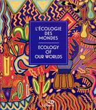 Couverture du livre « L'ecologie des mondes. ecology of our worlds - cette 3eme edition remplace le 9782709922395 » de  aux éditions Ird