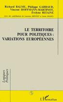 Couverture du livre « Le territoire pour politiques : variations europeennes » de  aux éditions L'harmattan