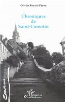 Couverture du livre « Chroniques de Saint corentin » de Olivier Renard-Payen aux éditions L'harmattan