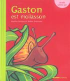 Couverture du livre « Gaston est molasson » de Dufresne/Hennig aux éditions Mango
