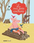 Couverture du livre « Les trois petits cochons » de Clemence Penicaud aux éditions Mango