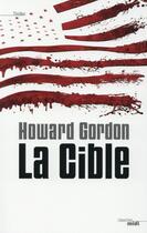 Couverture du livre « La cible » de Howard Gordon aux éditions Cherche Midi