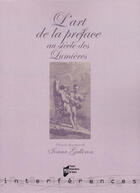 Couverture du livre « L'art de la préface au siècle des lumières » de Joana Galleron aux éditions Pu De Rennes