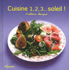 Couverture du livre « Cuisine 1,2,3... soleil » de Frederic Berque aux éditions First