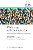 Couverture du livre « Eclairage de la demographie (l') - mesurer pour mieux comprendre les enjeux sociaux » de Collectif/Marcoux aux éditions Pu De Montreal