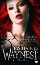 Couverture du livre « Waynest Tome 4 » de Haines Jess aux éditions Milady
