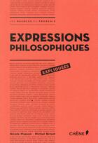 Couverture du livre « Expressions philosophiques expliquées » de Nicole Masson aux éditions Chene