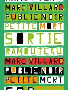 Couverture du livre « Petite mort sortie Rambuteau » de Marc Villard aux éditions Publie.net