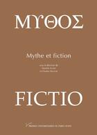 Couverture du livre « Mythe et fiction » de Daniele Augier aux éditions Presses Universitaires De Paris Nanterre