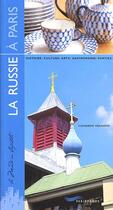 Couverture du livre « La russie a paris (édition 2002) » de Triomphe/Mouchy aux éditions Parigramme