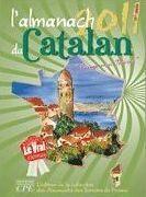 Couverture du livre « L'almanach du catalan (édition 2011) » de  aux éditions Communication Presse Edition