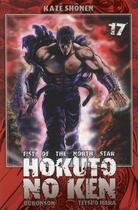 Couverture du livre « Hokuto no Ken : Fist of the north star Tome 17 » de Buronson et Tetsuo Hara aux éditions Kaze