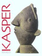 Couverture du livre « Kasper » de Serge Moschetti aux éditions Fragments