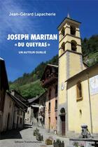 Couverture du livre « Joseph Maritan « du Queyras », un auteur oublié » de Jean-Gerard Lapacherie aux éditions Transhumances