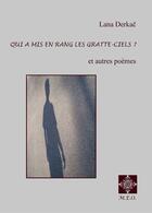 Couverture du livre « Qui a mis en rang les gratte-ciels ? » de Derkac Lana aux éditions M.e.o.