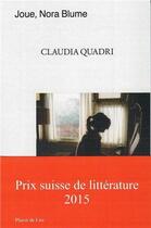 Couverture du livre « Joue, Nora Blume » de Claudia Quadri aux éditions Plaisir De Lire