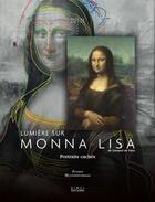 Couverture du livre « Lumière sur Monna Lisa » de Pascal Cotte aux éditions Vinci Editions