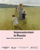 Couverture du livre « Impressionism in russia » de The Museum Barberini aux éditions Prestel