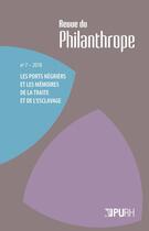 Couverture du livre « La revue du philanthrope, n° 7/2018 : Les ports négriers et les mémoires de la traite et de l'esclavage » de Saun Michon Bernard aux éditions Pu De Rouen