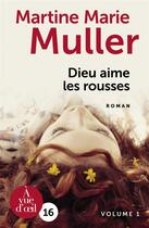 Couverture du livre « Dieu aime les rousses » de Martine-Marie Muller aux éditions A Vue D'oeil