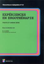 Couverture du livre « Expériences en ergothérapie ; 31e serie » de Marie-Helene Izard et Richard Nespoulos aux éditions Sauramps Medical