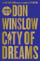 Couverture du livre « CITY OF DREAMS » de Don Winslow aux éditions Harper Collins Uk